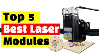 Best Laser Head: Top 5 Best Laser Modules In 2025