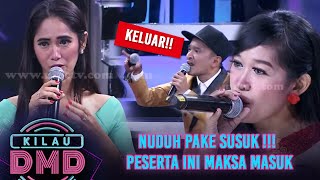 NUDUH PAKE SUSUK !!! Peserta Ini Maksa Masuk | KILAU DMD