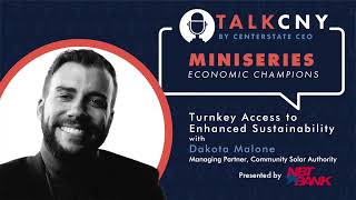 Economic Champions Miniseries - Dakota Malone, Community Solar Authority