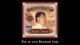 Safet Isovic - Sta se ovo Bosnom cuje - (Audio 1986)