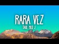 Taiu, Milo j - Rara Vez  [1 Hour Version] Mo Lyrics