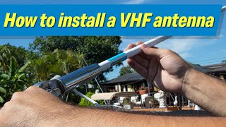 How to Install a Seachoice VHF Antenna On Your Boat