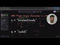 Leetcode 387: First Unique Character in a String | Optimized Solution
