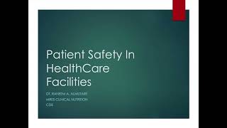 Patient Safety in Healthcare facilities 3