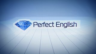 Perfect English