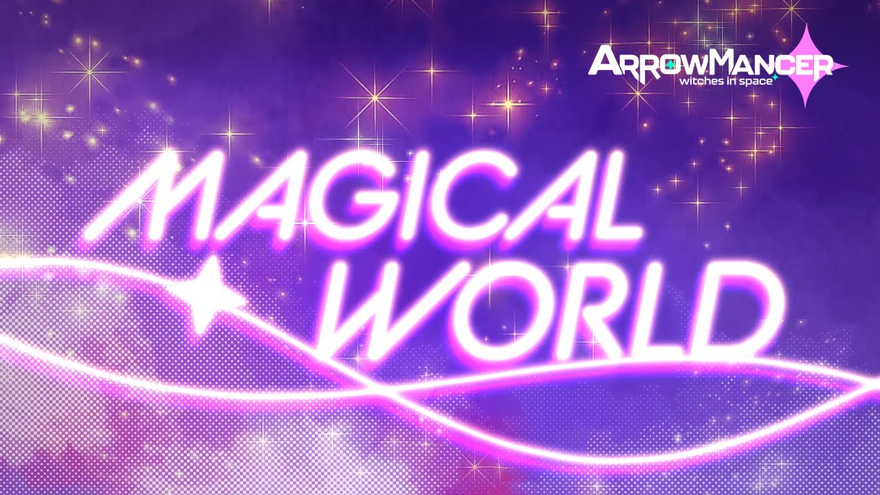 Magical World Arrowmancer Full Mv Youtube