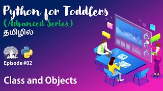 Learn Python programming in TAMIL | Class and Object | [Tamil]