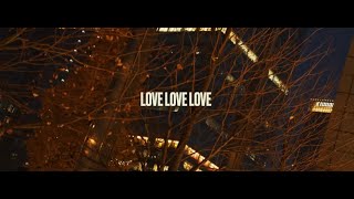 gb/ジービー - LOVE LOVE LOVE(Official Music Video)