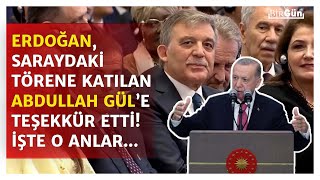 Erdoğan, Saray'daki törene katılan Abdullah Gül'e teşekkür etti! İşte o anlar…