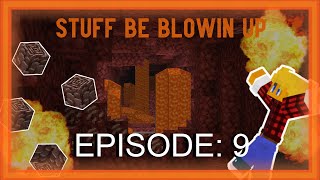 Minecraft || NONSMP Ep 9:  STUFF BE BLOWIN UP