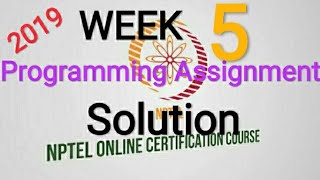 NPTEL | Programming, Data Structures And Algorithms Using Python |Programming Assignment Week 5 |