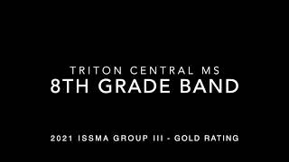 TCMS 8th Grade Band ISSMA 2021