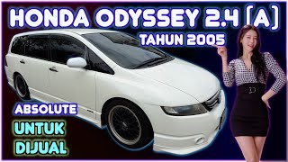 Honda Odyssey 2.4 Auto Absolute Tahun 2005 Untuk Dijual