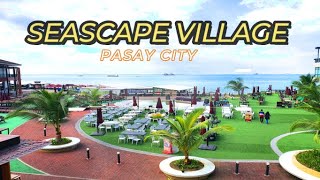 SEASCAPE VILLAGE - PASAY CITY