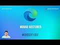 Enable Mouse Gestures in Microsoft Edge