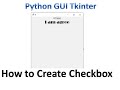 Checkbox in Tkinter | Python Tkinter GUI Tutorial part7