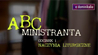 ABC ministranta | #1 | Naczynia liturgiczne