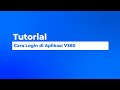 TUTORIAL CARA LOGIN DI APLIKASI V380 - GIGANET MITRA SOLUSI