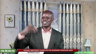 GUSANA IMIRYANGO YASENYUTSE NO GUKINGIRA IGIHAGAZE NEZA By KAYIHURA Laban