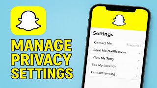 How To Manage Privacy Settings on Snapchat (2025)