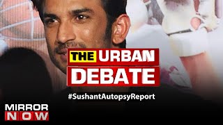 Sushant's autopsy report accessed; Traces of evidence tampering? | The Urban Debate