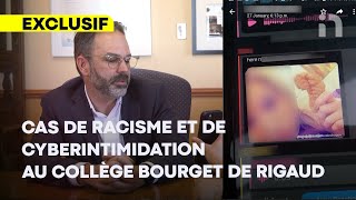 EXCLUSIF | Cas de racisme et de cyberintimidation au Collège Bourget de Rigaud