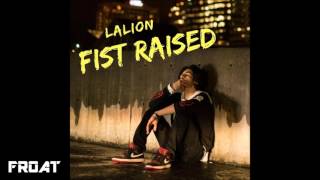 LaLion - Fist Raised