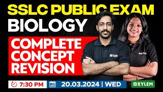 SSLC Public Exam - Biology | Complete Concept Revision | Xylem SSLC