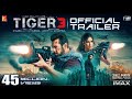 Tiger 3 Trailer | Salman Khan, Katrina Kaif, Emraan Hashmi | Maneesh Sharma | YRF Spy Universe