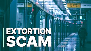 Extortion Scam | Investigative Documentary