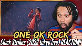 30 SEC NOTE!? | ONE OK ROCK - Clock Strikes (2023Tokyo live) | First Time REACTION!