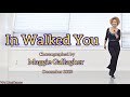 In Walked You linedance  - Intermediate level  - Maggie Gallagher  - December 2023
