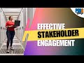 Effectively Engage with Stakeholders - Project Management Principle 3