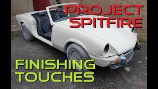 Triumph Spitfire | Amateur Restoration | Part 31 - Finishing Touches