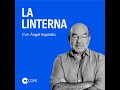 La Linterna con Angel Exposito (25/07/2024) - 23h