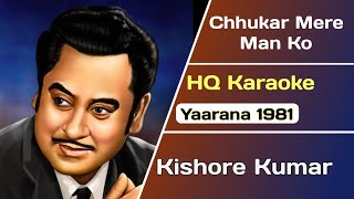 Chhukar Mere Man Ko | HQ Karaoke With Scrolling Lyric| Kishore Kumar