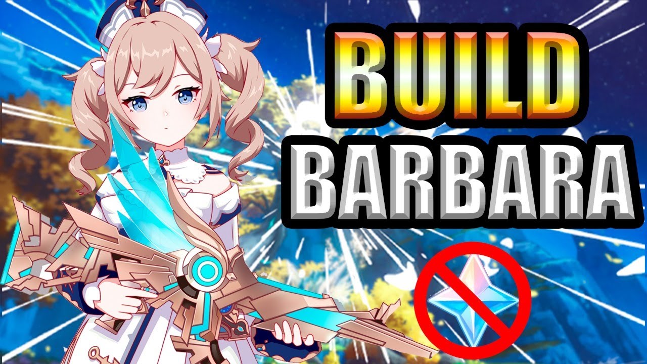 🔥 Genshin Impact BARBARA BUILD Para PRINCIPIANTES 🔥 / GUÍA F2P / HEALER ...