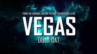 Doja Cat - Vegas (Lyrics) | From the Original Motion Picture Soundtrack ELVIS | Just Flexin'