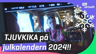 Tjuvkika på JULKALENDERN 2024! | Lilla Aktuellt