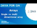 Java Arrays - Single & multi dimensional array