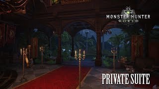 Monster Hunter World - Private Suite Theme