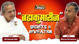 Brahma Kumaris -  Secrets & Revelation....Story of ब्रह्मा कुमारीज  @brahmakumaris