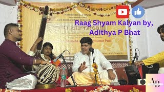 Raag Shyam Kalyan by || Adithya P Bhat Panemangalore || Live in concert at Dharwad||#venkateshkumar