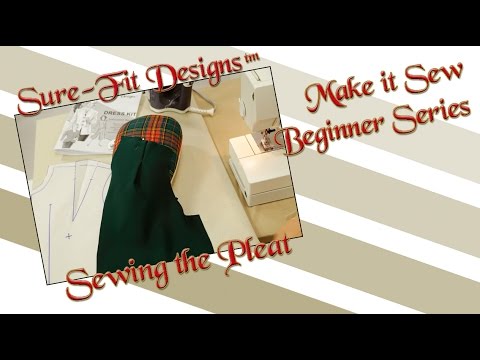 Tutorial 07 Beginning Sewing Series Make It Sew – Sewing Pleats By Sure ...