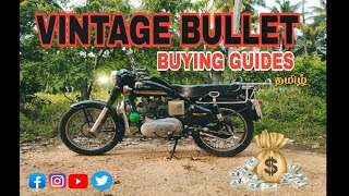 ஓல்டு புல்லட் விலை மதிப்பீடு செய்வது எப்படி? || Vintage Bullet Buying Guides 💰💲