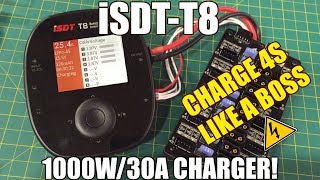 iSDT T8 1000W 30A Charger Review \u0026 Setup