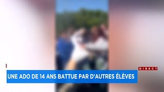 Violence à l’école: une ado de 14 ans battue par d’autres élèves à Lévis -  Reportage, 18h