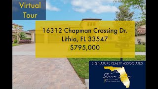 16312 Chapman Crossing Drive, Lithia, FL 33547 Video Walkthrough