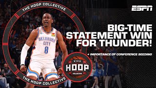 A BIG statement win for the Thunder + The importance of conference seeding 🙌 | The Hoop Collective