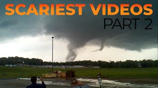 Scariest Tornado Videos of All Time - Part 2
